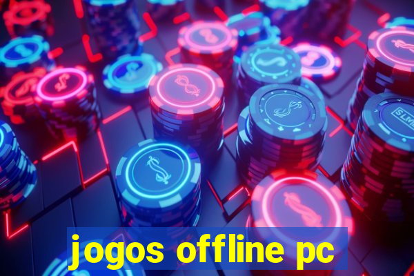 jogos offline pc